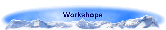 Workshops